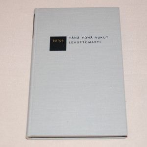 Michel Butor Tänä yönä nukut levottomasti